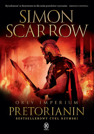 Orły imperium (#11). Pretorianin. Orły imperium. Tom 11 Simon Scarrow - okladka książki