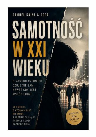 Samotność w XXI wieku Samuel Kaine, Dora Kaine - okladka książki
