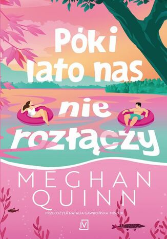Póki lato nas nie rozłączy Megan Quinn - okladka książki
