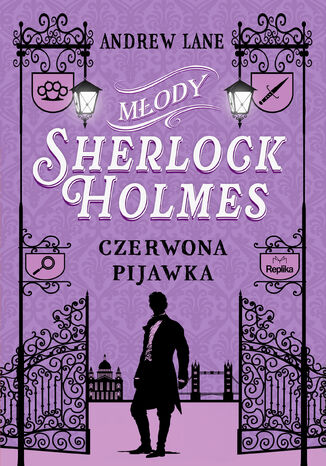 Młody Sherlock Holmes (#2). Młody Sherlock Holmes. Tom 2. Czerwona pijawka Andrew Lane - okladka książki