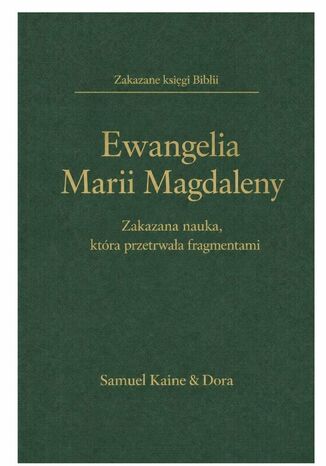 Ewangelia Marii Magdaleny Samuel Kaine, Dora Kaine - okladka książki
