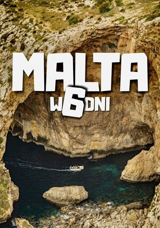 Malta w 6 dni Jakub Strzelecki - okladka książki