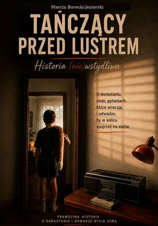 Tańczący przed Lustrem Marcin Borecki-Jezierski - okladka książki