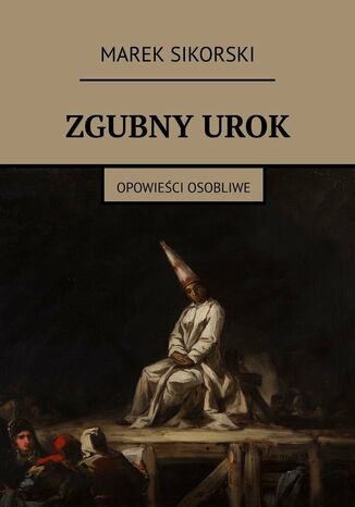 ZGUBNY UROK Marek Sikorski - okladka książki