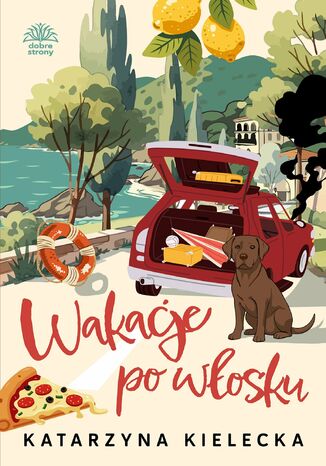 Wakacje po włosku Katarzyna Kielecka - okladka książki