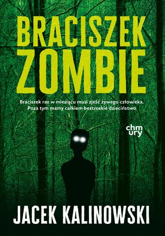 Braciszek Zombie Jacek Kalinowski - okladka książki