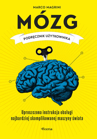 Mózg. Podręcznik użytkownika Marco Magrini - okladka książki
