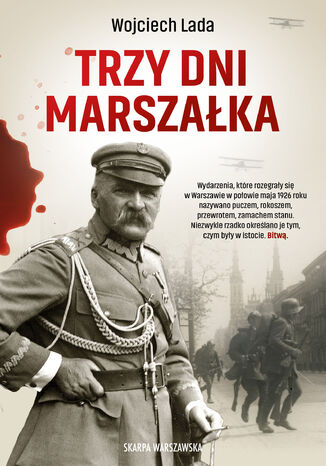 Trzy dni Marszałka Wojciech Lada - okladka książki