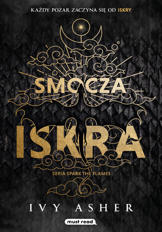 Smocza iskra. Spark The Flames. Tom 1 Ivy Asher - okladka książki