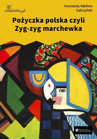 Pożyczka polska czyli Zyg-zyg marchewka Konstanty Ildefons Gałczyński - okladka książki