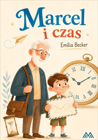 Marcel i czas Emilia Becker - okladka książki