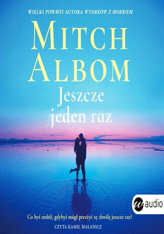 Jeszcze jeden raz Mitch Albom - okladka książki