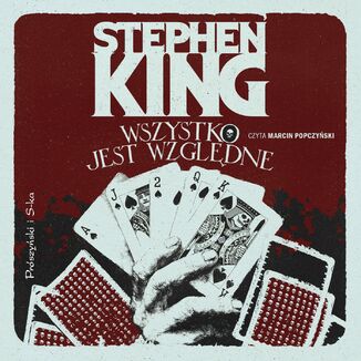 Wszystko jest względne. 14 mrocznych opowieści Stephen King - audiobook MP3