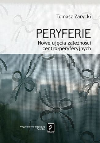 Peryferie Tomasz Zarycki - okladka książki