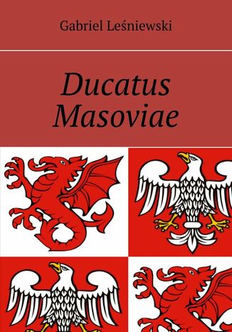 Ducatus Masoviae Gabriel Leśniewski - okladka książki