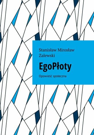 EgoPłoty Stanisław Zalewski - okladka książki
