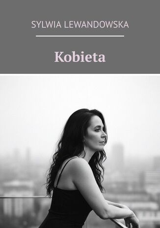 Kobieta Sylwia Lewandowska - okladka książki