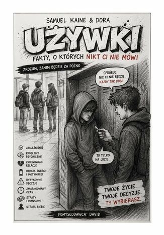 Używki. Fakty o których nikt Ci nie mówi Samuel Kaine, Dora Kaine - okladka książki
