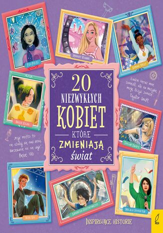 Inspirujące Historie. 20 niezwykłych kobiet, które zmieniają świat Rosalba Troiano - okladka książki