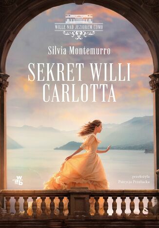 Sekret Willi Carlotta Silvia Montemurro - okladka książki