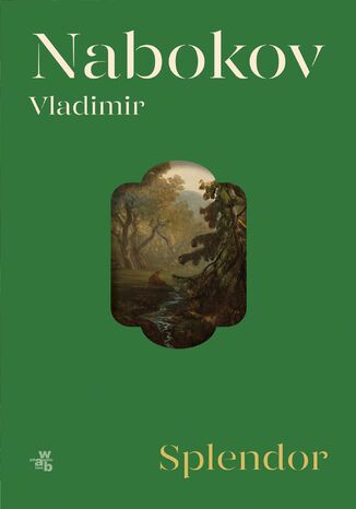 Splendor Vladimir Nabokov - okladka książki