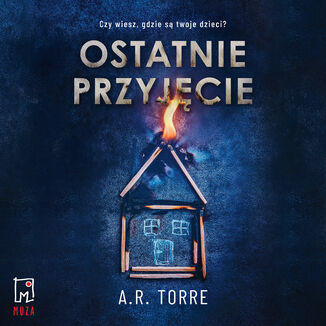 Ostatnie przyjęcie A.R. Torre - audiobook MP3