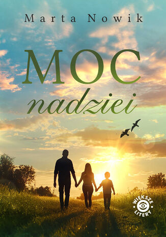 Moc nadziei Marta Nowik - okladka książki