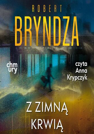 Erika Foster. Z zimną krwią. Tom 5 Robert Bryndza - audiobook MP3