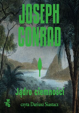 Jądro ciemności Joseph Conrad - okladka książki