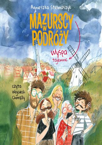 Mazurscy w podróży. Wyspa tajemnic. Tom 10 Agnieszka Stelmaszyk - audiobook MP3