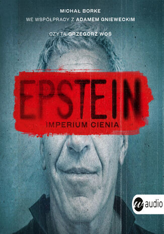 Epstein. Imperium cienia Michał Borke, Adam Gniewecki - audiobook MP3