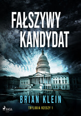 Trylogia Rzeszy. Tom 1. Fałszywy kandydat (#1) Brian Klein - audiobook MP3