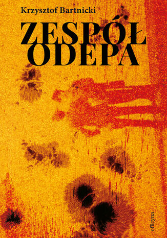 Zespół Odepa Krzysztof Bartnicki - okladka książki