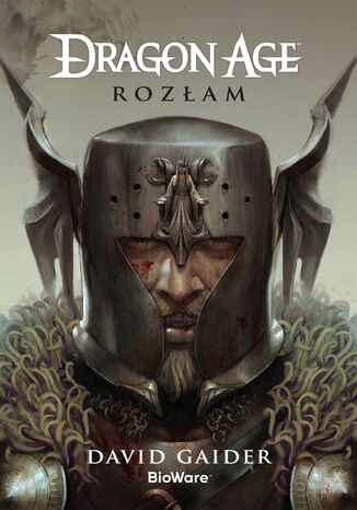 Dragon Age. Dragon Age: Rozłam David Gaider - okladka książki
