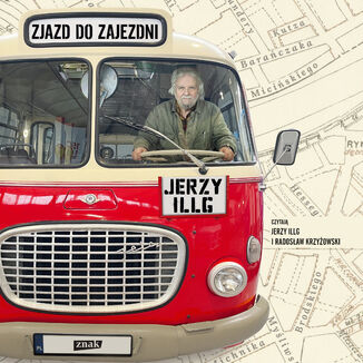 Zjazd do zajezdni Jerzy Illg - okladka książki