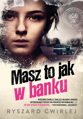 Masz to jak w banku Ryszard Ćwirlej - okladka książki