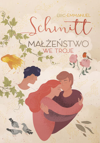 Małżeństwo we troje Eric-Emmanuel Schmitt - okladka książki