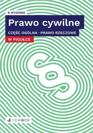 Prawo cywilne w pigułce. Część ogólna. Prawo rzeczowe + testy online Lucyna Wyciszkiewicz-Pardej - okladka książki