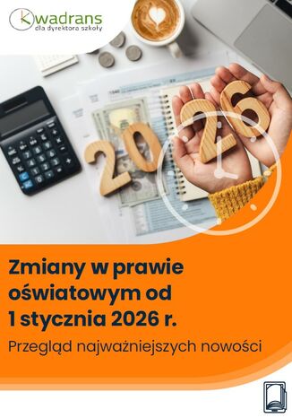 Zmiany w prawie oświatowym od 1 stycznia 2026 r Michał Kowalski - okladka książki
