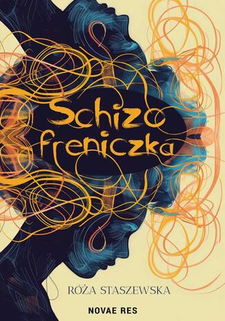 Schizofreniczka Róża Staszewska - okladka książki