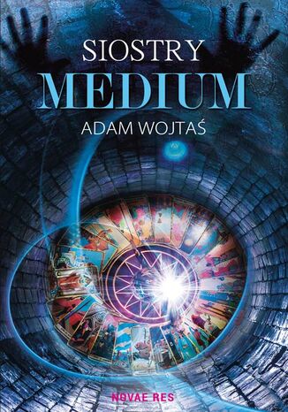 Siostry medium Adam Wojtaś - okladka książki
