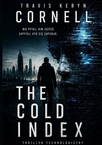 THE COLD INDEX Travis Cornell - okladka książki