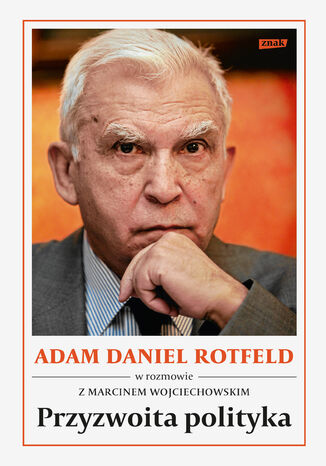 Przyzwoita polityka Adam Daniel Rotfeld - okladka książki