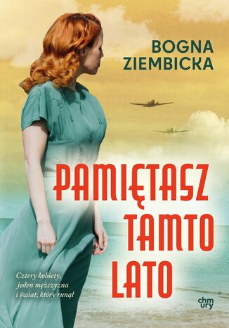 Pamiętasz tamto lato Bogna Ziembicka - okladka książki