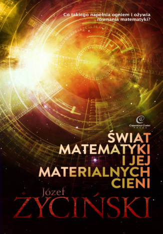 Świat matematyki i jej materialnych cieni Józef Życiński - okladka książki