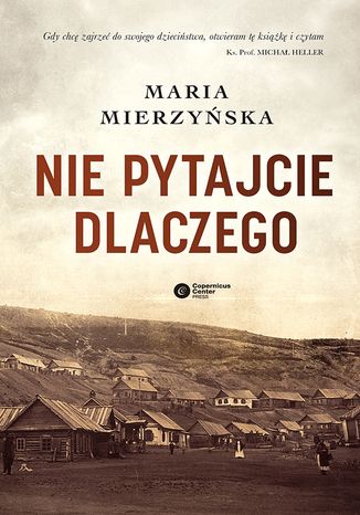 Nie pytajcie dlaczego Maria Mierzyńska - okladka książki