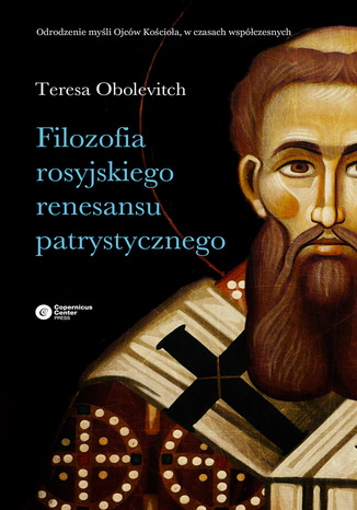 Filozofia rosyjskiego renesansu patrystycznego Tereza Obolevich - okladka książki