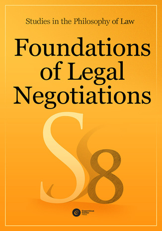 Foundations of Legal Negotiations. Studies in the Philosophy of Law vol. 8 Jerzy Stelmach, Bartosz Brożek - okladka książki