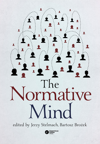 The Normative Mind Jerzy Stelmach, Bartosz Brożek, Łukasz Kwiatek (eds.) - okladka książki