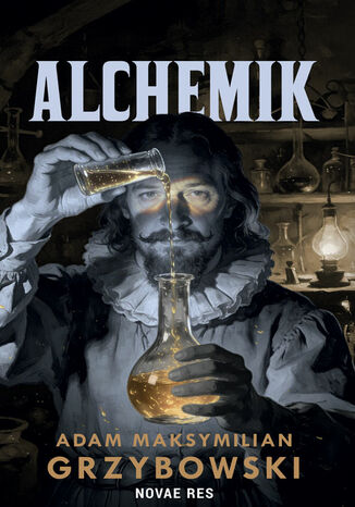 Alchemik Adam Maksymilian Grzybowski - okladka książki